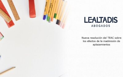 Nueva resolución del TEAC sobre los efectos de la inadmisión de aplazamientos